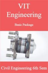 VIT Engineering Basic Package Civil Engineering 6th Sem VIT Engineering Basic Package Civil Engineering 6th Sem