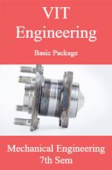 VIT Engineering Basic Package Mechanical Engineering 7th Sem VIT Engineering Basic Package Mechanical Engineering 7th Sem