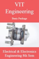 VIT Engineering Basic Package Electrical And Electronics Engineering 8th Sem VIT Engineering Basic Package Electrical And Electronics Engineering 8th Sem