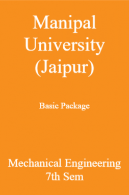 Manipal University (Jaipur) Basic Package Mechanical Engineering 7th Sem