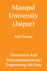 Manipal University (Jaipur) Basic Package Electronics And Telecommunications Engineering 4th Sem Manipal University (Jaipur) Basic Package Electronics And Telecommunications Engineering 4th Sem