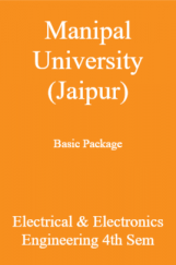 Manipal University (Jaipur) Basic Package Electrical & Electronics Engineering 4th Sem Manipal University (Jaipur) Basic Package Electrical & Electronics Engineering 4th Sem