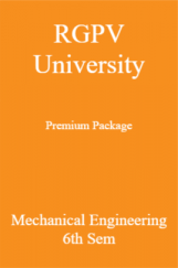 RGPV University Premium Package Mechanical Engineering 6th Sem RGPV University Premium Package Mechanical Engineering 6th Sem