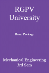 RGPV University Basic Package Mechanical Engineering 3rd Sem RGPV University Basic Package Mechanical Engineering 3rd Sem