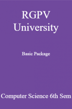 RGPV University Basic Package Computer Science 6th Sem