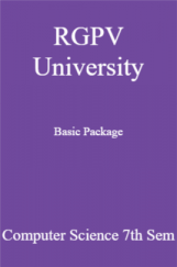 RGPV University Basic Package Computer Science 7th Sem RGPV University Basic Package Computer Science 7th Sem