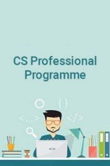 CS Professional Programme CS Professional Programme