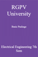 RGPV University Basic Package Electrical Engineering 7th Sem RGPV University Basic Package Electrical Engineering 7th Sem