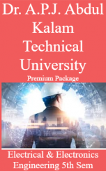 Dr. A.P.J. Abdul Kalam Technical University Premium Package Electrical & Electronics Engineering 5th Sem Dr. A.P.J. Abdul Kalam Technical University Premium Package Electrical & Electronics Engineering 5th Sem