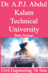 Dr. A.P.J. Abdul Kalam Technical University Basic Package Civil Engineering 7th Sem Dr. A.P.J. Abdul Kalam Technical University Basic Package Civil Engineering 7th Sem