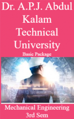 Dr. A.P.J. Abdul Kalam Technical University Basic Package Mechanical Engineering 3rd Sem Dr. A.P.J. Abdul Kalam Technical University Basic Package Mechanical Engineering 3rd Sem