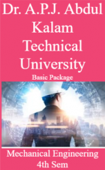 Dr. A.P.J. Abdul Kalam Technical University Basic Package Mechanical Engineering 4th Sem Dr. A.P.J. Abdul Kalam Technical University Basic Package Mechanical Engineering 4th Sem