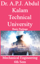 Dr. A.P.J. Abdul Kalam Technical University Basic Package Mechanical Engineering 6th Sem Dr. A.P.J. Abdul Kalam Technical University Basic Package Mechanical Engineering 6th Sem