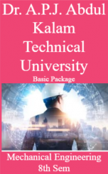 Dr. A.P.J. Abdul Kalam Technical University Basic Package Mechanical Engineering 8th Sem Dr. A.P.J. Abdul Kalam Technical University Basic Package Mechanical Engineering 8th Sem