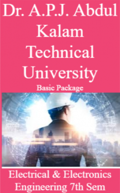 Dr. A.P.J. Abdul Kalam Technical University Basic Package Electrical & Electronics Engineering 7th Sem