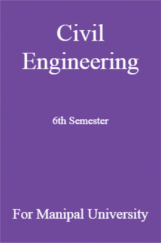 Civil Engineering 6th Semester For Manipal University Civil Engineering 6th Semester For Manipal University