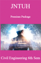 JNTUH Premium Package Civil Engineering VI SEM JNTUH Premium Package Civil Engineering VI SEM