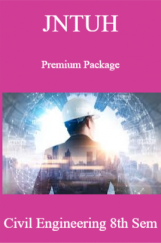 JNTUH Premium Package Civil Engineering VIII SEM JNTUH Premium Package Civil Engineering VIII SEM