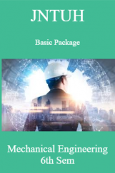 JNTUH Basic Package Mechanical Engineering 6th Sem JNTUH Basic Package Mechanical Engineering 6th Sem