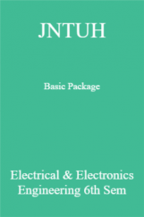 JNTUH Basic Package Electrical & Electronics Engineering 6th Sem JNTUH Basic Package Electrical & Electronics Engineering 6th Sem