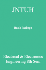 JNTUH Basic Package Electrical & Electronics Engineering 8th Sem JNTUH Basic Package Electrical & Electronics Engineering 8th Sem