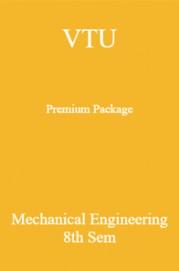 VTU Premium Package Mechanical Engineering VIII Sem