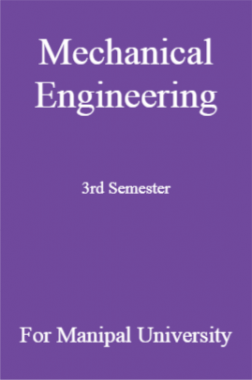 Mechanical Engineering 3rd Semester For Manipal University