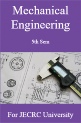 Mechanical Engineering 5th Semester For JECRC University Mechanical Engineering 5th Semester For JECRC University