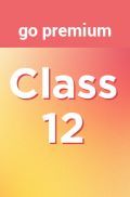 Class 12 Go Premium Class 12 Go Premium
