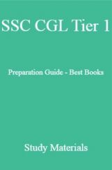 SSC CGL Tier 1 Preparation Guide - Best Books, Study Materials SSC CGL Tier 1 Preparation Guide - Best Books, Study Materials