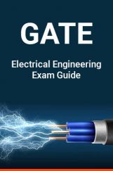 GATE Electrical Engineering Exam Guide GATE Electrical Engineering Exam Guide