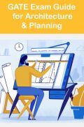 GATE Architecture And Planning Preparation Study Material, Question Paper PDF GATE Architecture And Planning Preparation Study Material, Question Paper PDF