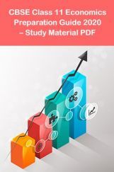 CBSE Class 11 Economics Preparation Guide 2021 – Study Material PDF CBSE Class 11 Economics Preparation Guide 2021 – Study Material PDF