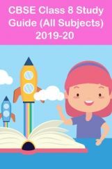 CBSE Class 8 Study Guide (All Subjects) 2021-2022 CBSE Class 8 Study Guide (All Subjects) 2021-2022