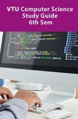 VTU Computer Science Study Guide 6th Sem VTU Computer Science Study Guide 6th Sem
