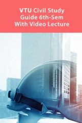 VTU Civil Study Guide 6th-Sem With Video Lecture VTU Civil Study Guide 6th-Sem With Video Lecture