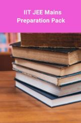 IIT JEE Mains Preparation Pack IIT JEE Mains Preparation Pack