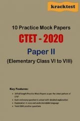 10 Mock Papers For CTET - Paper 2 - Elementary Stage (Class 6 To 8) 10 Mock Papers For CTET - Paper 2 - Elementary Stage (Class 6 To 8)