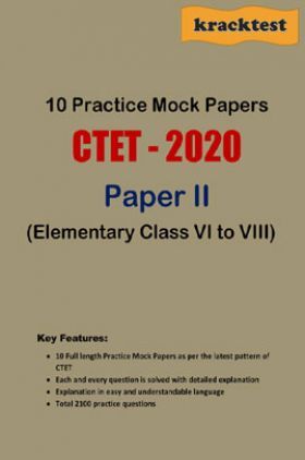 10 Mock Papers For CTET - Paper 2 - Elementary Stage (Class 6 To 8)