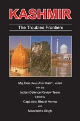 Kashmir: The Troubled Frontier Kashmir: The Troubled Frontier