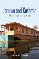 Jammu And Kashmir: The Tide Turns Jammu And Kashmir: The Tide Turns