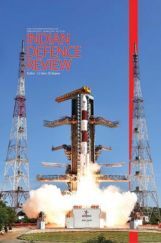 Indian Defence Review Jul-Sep 2016 (Vol 31.3) Indian Defence Review Jul-Sep 2016 (Vol 31.3)
