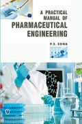 A Practical Manual Of Pharmaceutical Engineering By P.S.Sona A Practical Manual Of Pharmaceutical Engineering By P.S.Sona