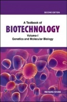 A Textbook of Biotechnology Volume-I Genetics and Molecular Biology A Textbook of Biotechnology Volume-I Genetics and Molecular Biology