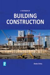 A Textbook Of Building Construction A Textbook Of Building Construction