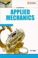 A Textbook of Applied Mechanics By R.K. Rajput A Textbook of Applied Mechanics By R.K. Rajput