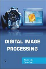 Digital Image Processing By Abhishek Yadav, Poonam Yadav Digital Image Processing By Abhishek Yadav, Poonam Yadav
