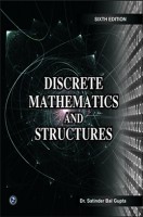 Discrete Mathematics And Structures By Dr. Satinder Bal Gupta Discrete Mathematics And Structures By Dr. Satinder Bal Gupta