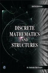 Discrete Mathematics And Structures By Dr. Satinder Bal Gupta Discrete Mathematics And Structures By Dr. Satinder Bal Gupta