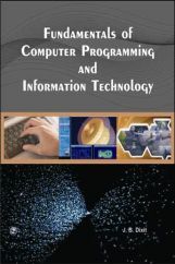 Fundamentals of Computer Programming and IT (PTU) By J.B.Dixit Fundamentals of Computer Programming and IT (PTU) By J.B.Dixit